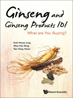 cover image of Ginseng and Ginseng Products 101